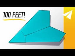 How to Make a Paper Airplane that Flies Over 100 Feet! — Destiny