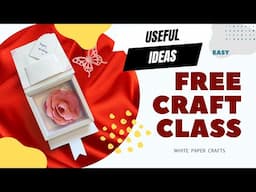 CRAFT CLASSES ONLINE FREE | White paper Crafts #diygifts