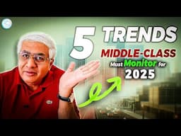 05  New Trends Which Middle Class Needs To Monitor