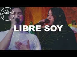 Libre Soy (Let Go) - Algo Nuevo - Hillsong en Español