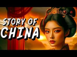 The Story of China - A Journey Through the Dynasties