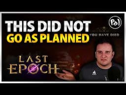 From Bad Build to Good Build - Revisiting Last Epoch