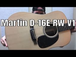 Martin D-16E RW V1 Demo