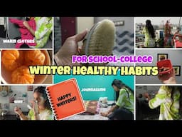 Winter HEALTHY HABITS For SCHOOL-COLLEGE❄️☕#school #winterroutine #healthyhabits #schoolroutine