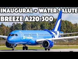 INAUGURAL with WATER SALUTE: Breeze A220-300 action in Ogdensburg (OGS/KOGS)