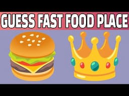 Guess The Fast Food Place By Emoji