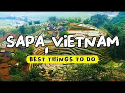 10 Best Things to Do in Sapa, Vietnam | Travel Guide 2024