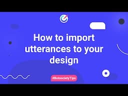 How to import utterances to your design