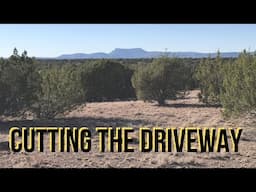 BUILDING AN OFF GRID DRIVEWAY PART ONE