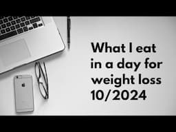 What I eat in a day on MyWW Personal Points.  Weight Watchers  Oct 2024