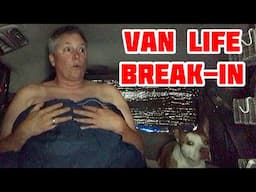 VAN LIFE | Break-in WHILE IN BED! Van Life Comedy