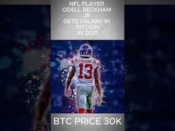 ODELL BECKHAM JR GETS PAID NFL SALARY IN BITCOIN