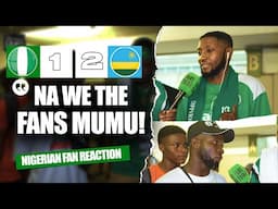 NIGERIA 1-2 RWANDA ( NIGERIAN FANS REACTION) - 2025 AFCON Qualifiers HIGHLIGHTS 23-24