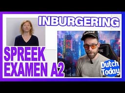 SPREEKEXAMEN A2 // SPEAKING EXAM A2 - Inburgering NT2