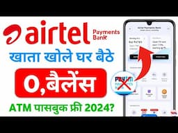 airtel payment bank account open 2024 - airtel payment bank kaise banaen