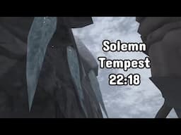 Solemn Tempest Speedrun in 22:18 (finally submitting)