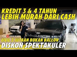 AJAIB! KREDIT 3 & 4 TAHUN LEBIH MURAH PULUHAN JUTA DARI BELI CASH, DISKON AKHIR TAHUN TERRRGOKIL