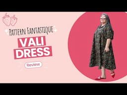 Review of the Pattern Fantastique Vali Dress. Not all good news! 4K