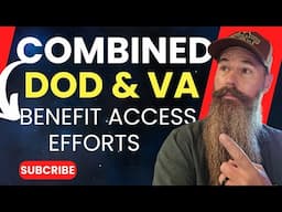 DOD and VA work to Better Access for Veterans and caregivers.  Disabled Veteran Benefits