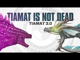 The Revenge of Tiamat EXPLAINED