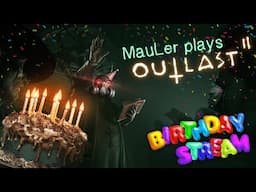 MauLer Plays Outlast 2 - Highlight Supercut - Halloween Birthday Stream