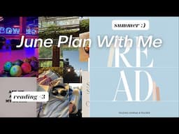 June monthly reset & plan with me