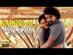 Manasurukuthe Audio Song - Karungali | Kalanjiyam| Anjali | Srikanth Deva