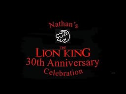 Nathan’s Lion King 30th Anniversary Celebration