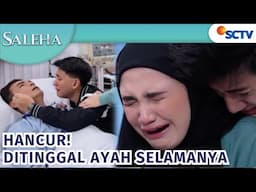 Inalillahi Pak Darmawan Meninggal Dunia?! | Saleha Episode 185