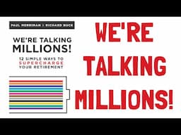 We’re Talking Millions! By Paul Merriman & Richard Buck (Summary)