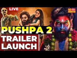 Pushpa 2 The Rule Trailer Launch LIVE: Allu Arjun Comes Back In His Pushpa Raj Avatar | SoSouth LIVE