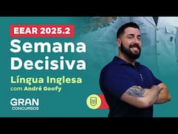 Concurso EEAR 2025.2: Semana Decisiva de Língua Inglesa com André Goofy