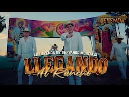 La Leyenda De Servando Montalva - Llegando Al Rancho (Video Oficial) #SeguimosHaciendoLeyenda