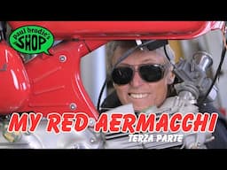 My Red Aermacchi - part 3 // paul brodie's shop