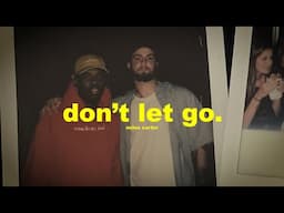 Don't let go