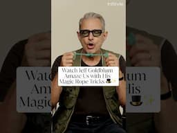 Jeff Goldblum Does a Magic Trick