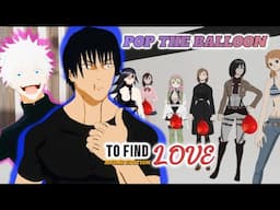 Toji Fushiguro: Pop the Balloon or Find Love  😭💔(Jujutsu Kaisen VR)