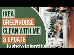 Ikea Green House Cabinet (Fabrikor) Houseplant Tour & Clean With Me