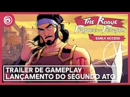 The Rogue Prince of Persia: Trailer de Gameplay - Atualização do Segundo Ato | Ubisoft Brasil