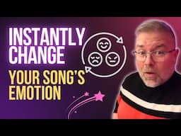 The Simple Songwriting Tool to Instantly Change Your Song's Emotion