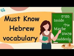 Master Hebrew Vocabulary Fast! | Learn Essential Hebrew Vocabulary and Phrases With Pronunciation!