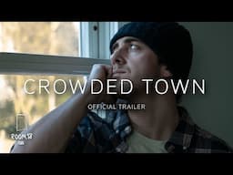 Crowded Town (2022) - Official Trailer