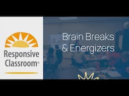 Brain Breaks and Energizers for Teachers!