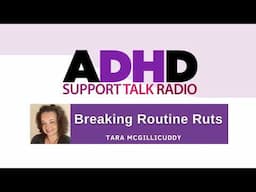 Breaking Routine Ruts in ADHD: Strategies for Positive Change