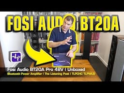 Fosi Audio BT20A Pro 48V Bluetooth Power Amplifier | The Listening Post | TLPCHC TLPWLG