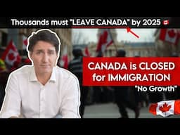 "Canada is Closed Now” 🇨🇦 No More Immigrants Growth