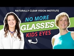 Restore Your Child's Natural Vision Without Surgery with Sigita Labutienė