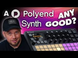 NEW Polyend Synth - Any Good?