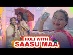 Holi With Saasu Maa | DCC Ft. Ashish Sharma, Ritika Arora, Vinayak Wahi & Namita Krishna