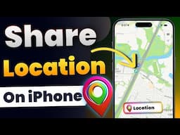 How to Share Your Location on iPhone? iPhone me Location Kaise Share Karein